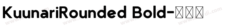 KuunariRounded Bold字体转换